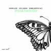 Lane, Adam/Lou Grassi/Mark Whitecage - Drunk Butterfly CLEAN FEED CF 116